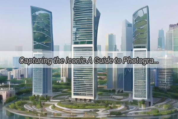 Capturing the Iconic A Guide to Photographing Guangzhou Tower Like a Pro